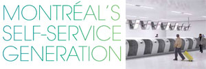 Montreal's Self-Service Generation